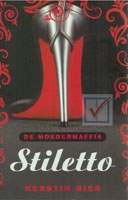 Gier, Kersten - De moedermaffia / Stiletto