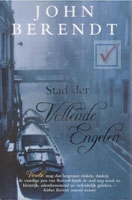 Berendt, John - Stad der vallende engelen