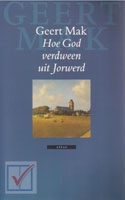 Mak, Geert - Hoe God verdween uit Jorwerd