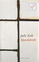 Zeh, Juli - Speeldrift