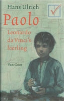 Ulrich, Hans -  Paolo, Leonardo da Vinci`s leerling