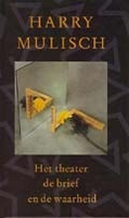 Mulisch, Harry - Het theater / De brief en de waarheid