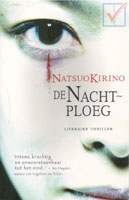 Kirino, Natsuo - De nachtploeg