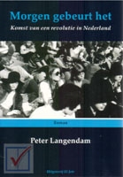 Langendam, Peter - Morgen gebeurt het