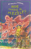 Oomen, Francine - Hoe overleef ik mezelf?