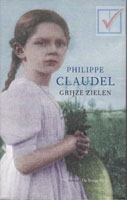 Claudel, Philippe - Grijze zielen