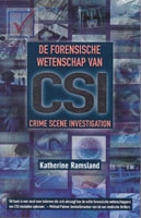 Ramsland, Katherine - De forensische wetenschap van CSI