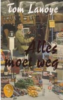 Lanoye, Tom - Alles moet weg