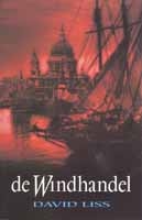Liss, David - De windhandel