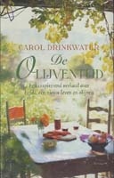 Drinkwater, Carol - De olijventijd