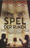 Lucas, John - Spel der Rijken
