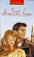 Berg, Greetje van den - Over grenzen heen