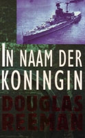 Reeman, Douglas - In naam der koningin