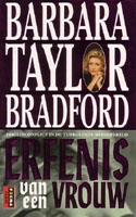 Bradford, Barbara Taylor - Erfenis van een vrouw