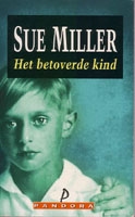 Miller, Sue - Het betoverde kind