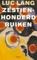 Lang, Luc - Zestienhonderd buiken