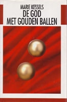 Kessels, Marie - De god met gouden ballen
