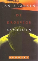 Brokken, Jan - De droevige kampioen