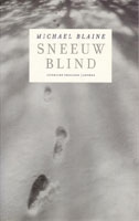 Blaine, Micheal - Sneeuwblind