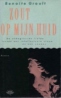 Groult, Benoite - Zout op mijn huid