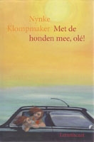 Klompmaker, Nynke - Met de honden mee, ole!