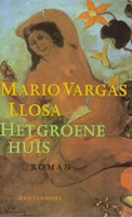 Vargas Llosa, Mario - Het groene huis