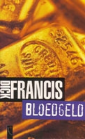 Francis, Dick - Bloedgeld