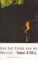 O`Dell, Tawni - Aan het einde van de wereld