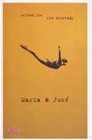 Loe, Erlend - Maria & Jose