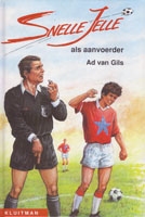 Gils, Ad van - Snelle Jelle als aanvoerder