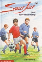 Gils, Ad van - Snelle Jelle gaat op voetbalkamp