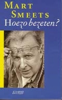 Smeets, Mart - Hoezo bezeten
