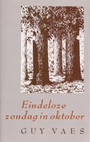 Vaes, Guy - Eindeloze zondag in oktober