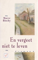 Binchy, Maeve - En vergeet niet te leven