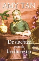 Tan, Amy - De dochter van de heelmeester