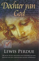 Perdue, Lewis - Dochter van God