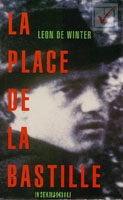 Winter, Leon de - La place de la Bastille