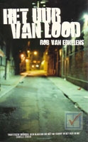 Erkelens, Rob van - Het uur van lood