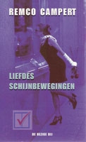 Campert, Remco - Liefdes schijnbewegingen