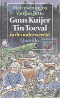 Kuijer, Guus - Tin Toeval in de onderwereld