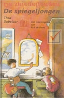 Dubelaar, Thea - De spiegeljongen