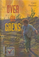 Paulsen, Gary - Over de grens