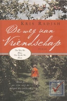 Radish, Kris - De weg van vriendschap