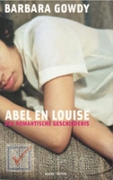 Gowdy, Barbara - Abel en Louise