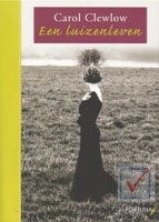 Clewlow, Carol - Een luizenleven