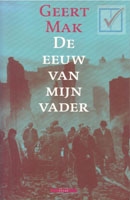 Mak, Geert - De eeuw van mijn vader