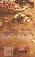Dewberry, Elizabeth - Moordende twijfel