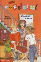 Roeven, Marjo - Hotel Rozebottel staat op z`n kop