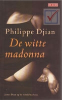 Djian, Philippe - De witte madonna