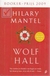 Mantel, Hilary - Wolf Hall